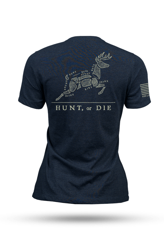 HUNT, or DIE - Women's T-Shirt