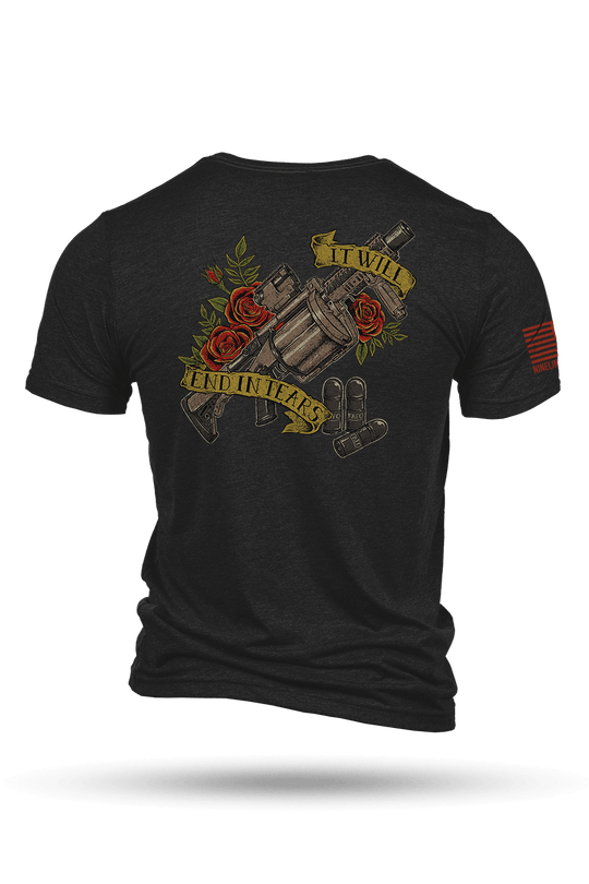 It Will End In Tears - T-Shirt