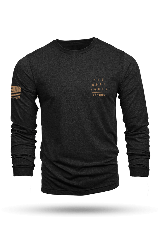 K9 Tambo_One More Round - Long - Sleeve Shirt