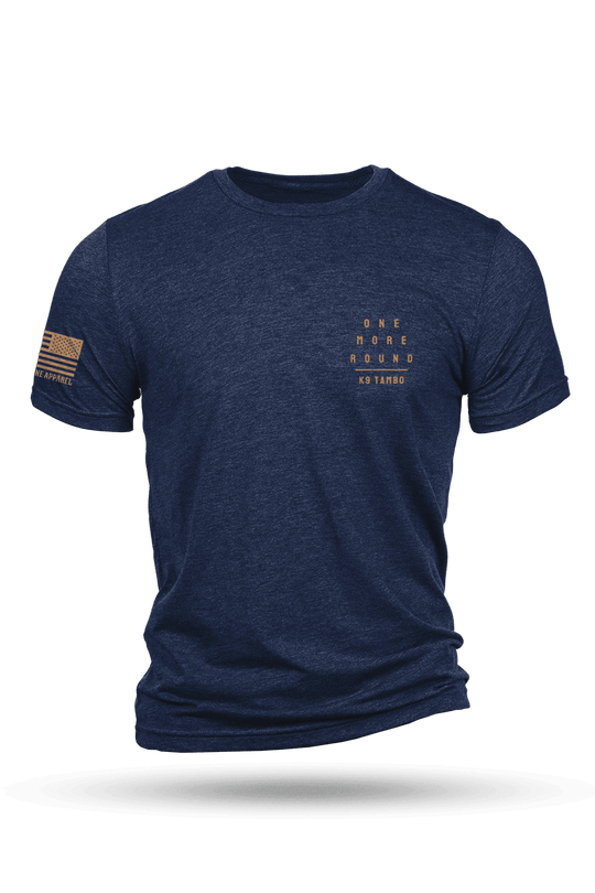 K9 Tambo_One More Round - T-Shirt