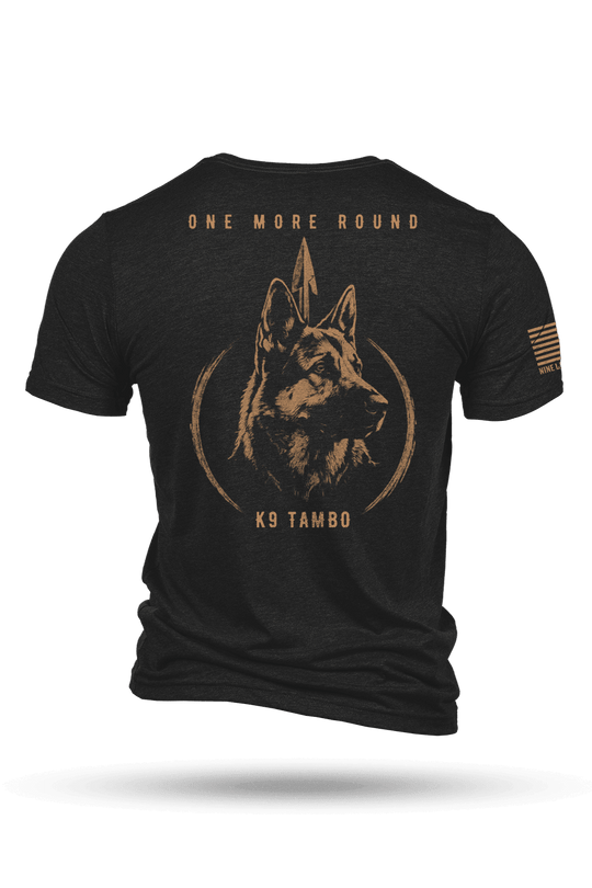 K9 Tambo_One More Round - T-Shirt