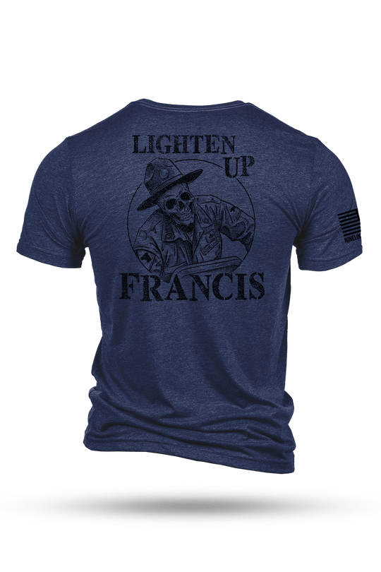 Lighten Up, Francis - T-Shirt