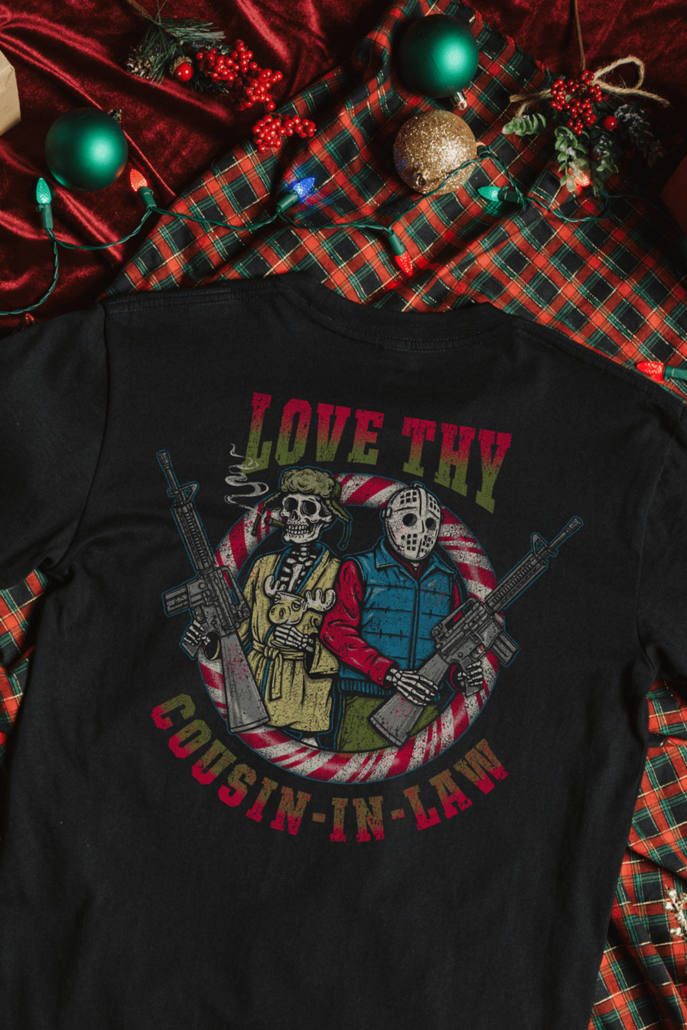 Love Thy Cousin - in - Law - T-Shirt