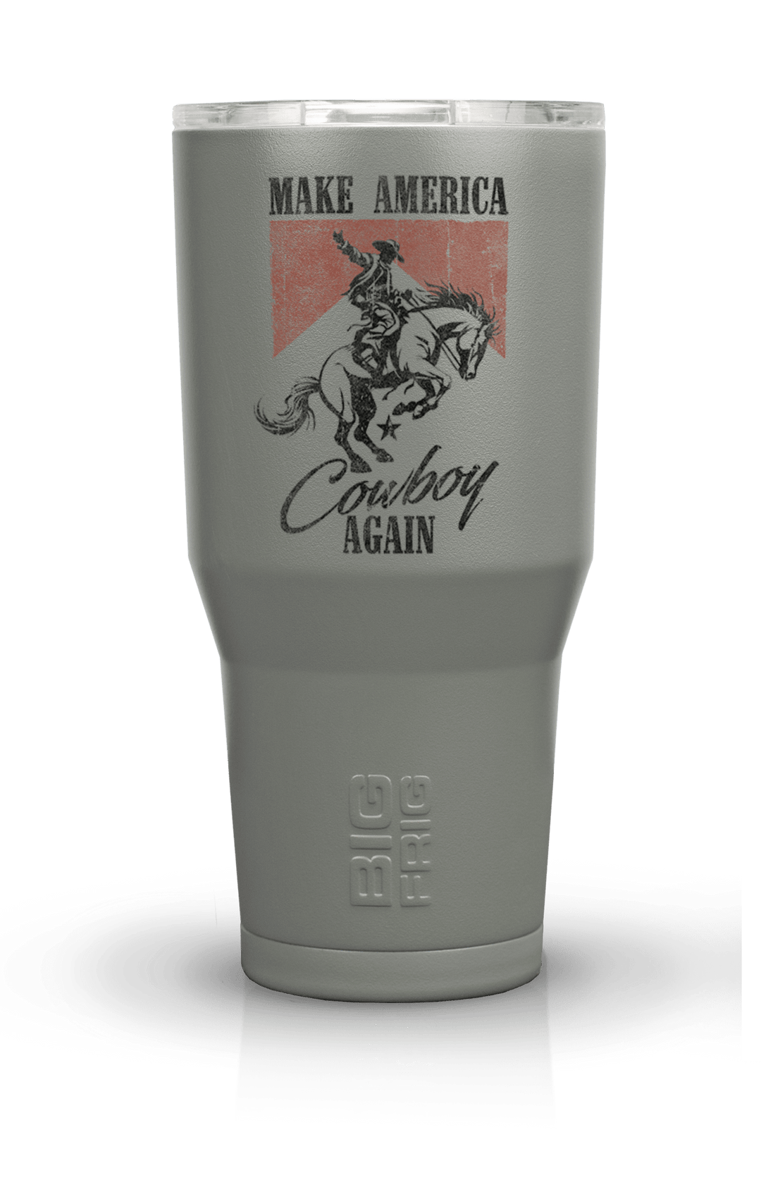 Make America Cowboy - Big Frig Tumbler