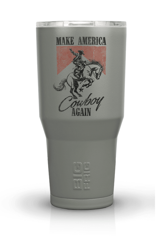 Make America Cowboy - Big Frig Tumbler