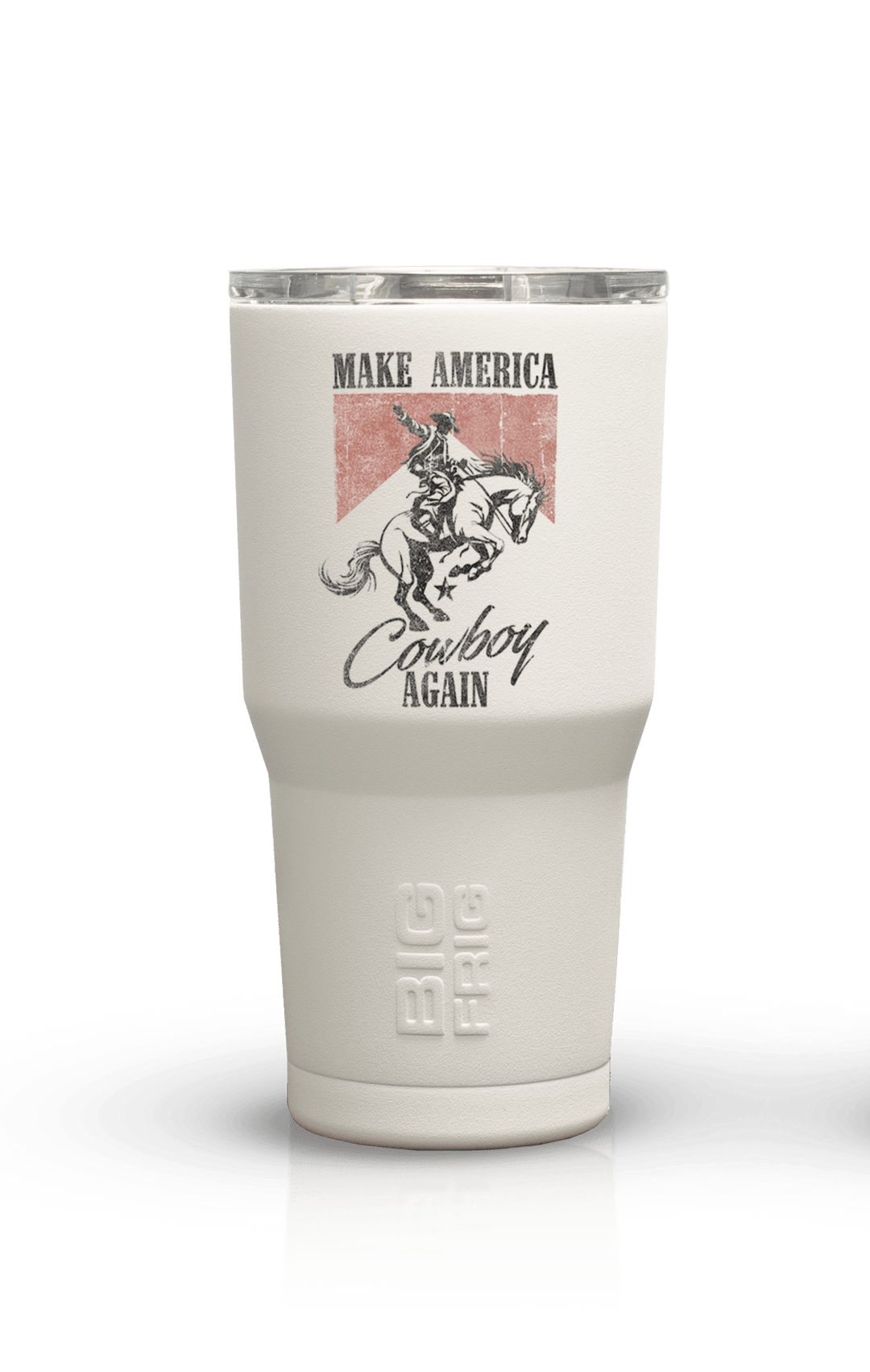 Make America Cowboy - Big Frig Tumbler