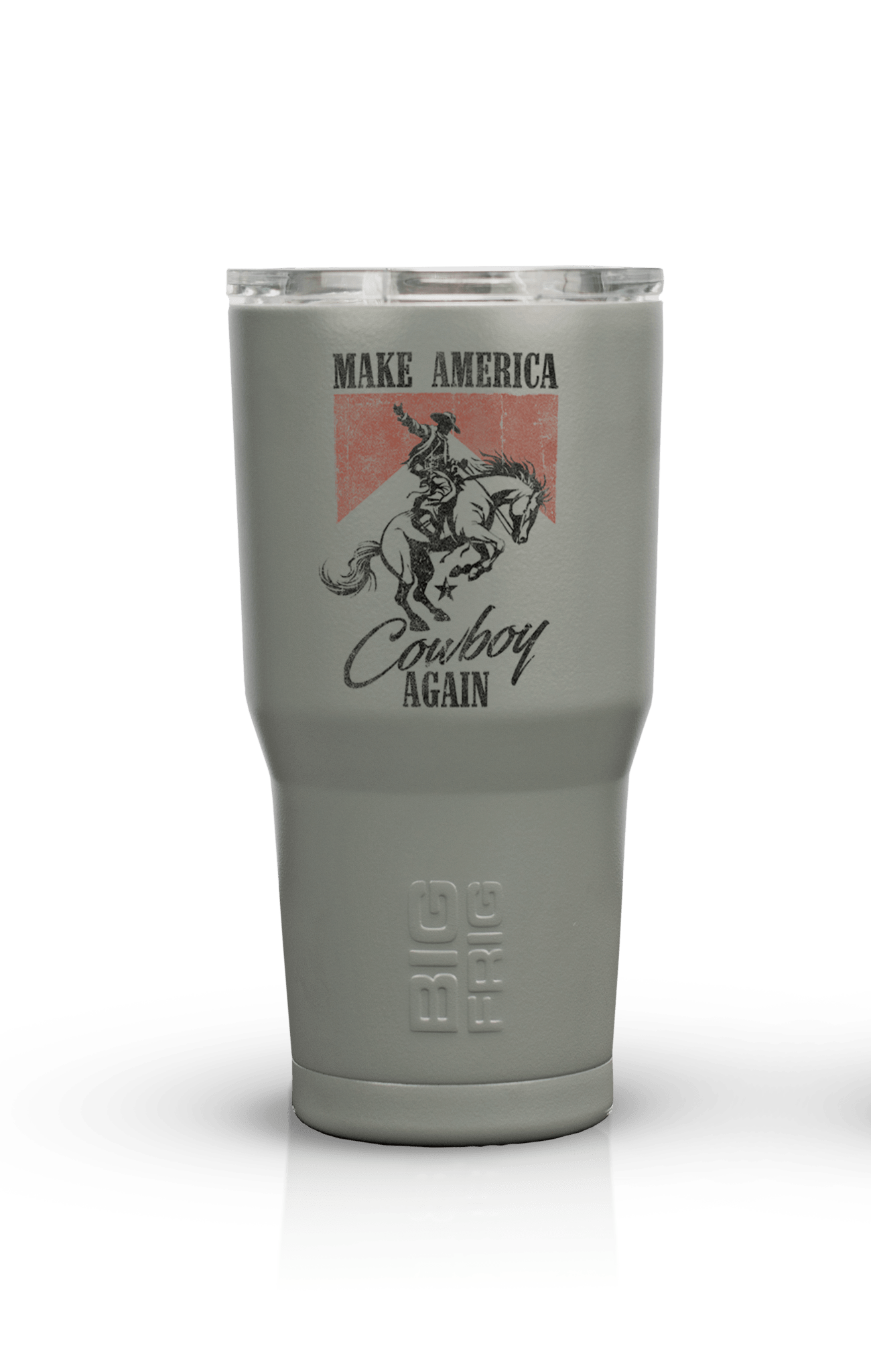 Make America Cowboy - Big Frig Tumbler