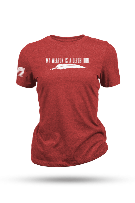 My Weapon is a Deposition - Women's T-Shirt