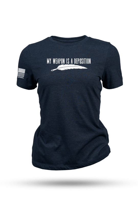 My Weapon is a Deposition - Women's T-Shirt