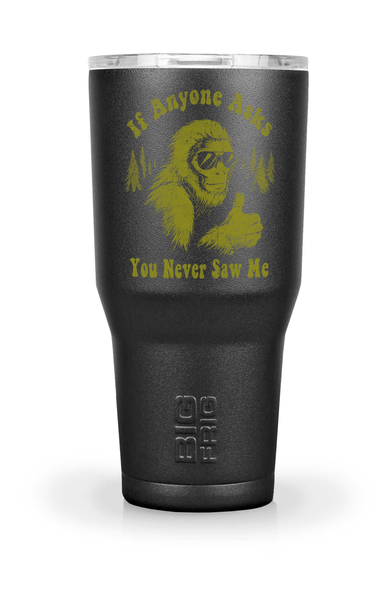 Never Saw Me - Big Frig Tumbler