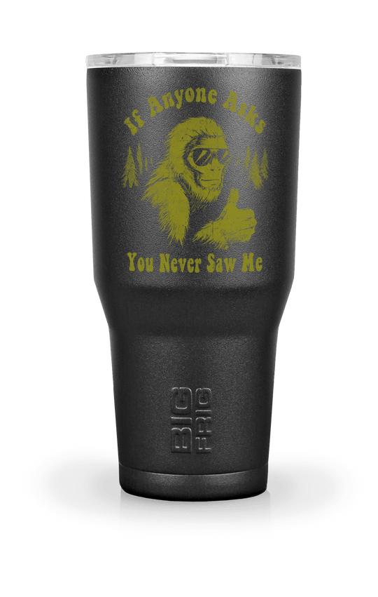 Never Saw Me - Big Frig Tumbler