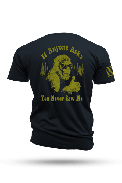 Never Saw Me - T-Shirt