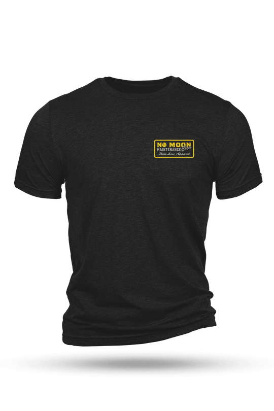 No Moon Maintenance - T-Shirt