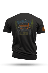 No Roads No Prob - T-Shirt