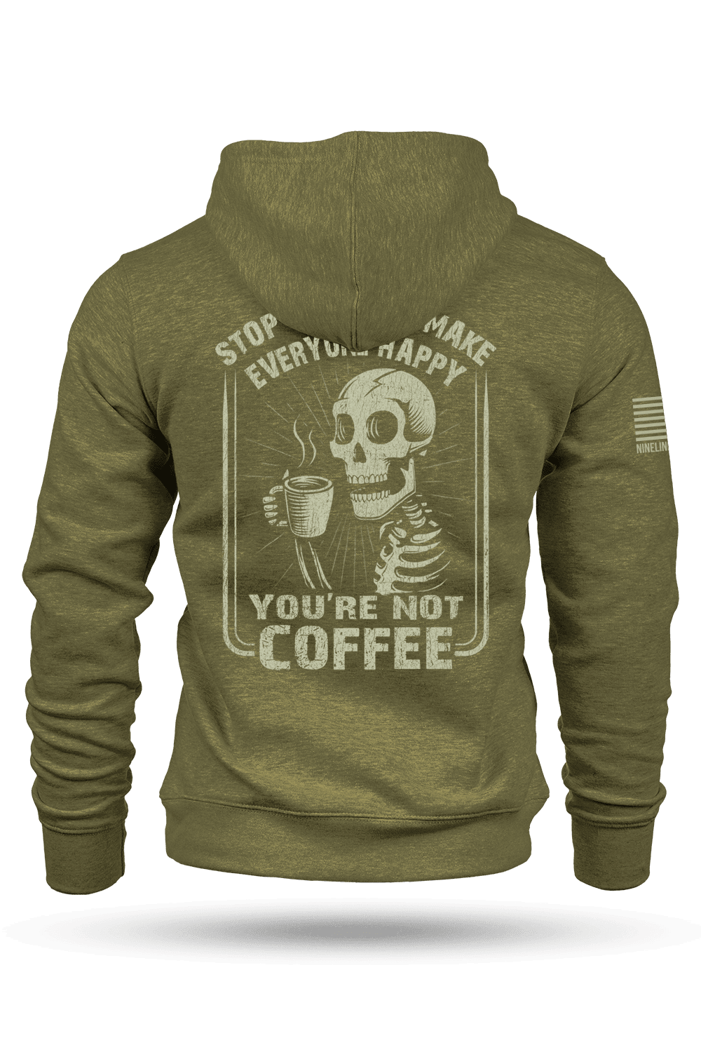 Not Coffee - Hoodie