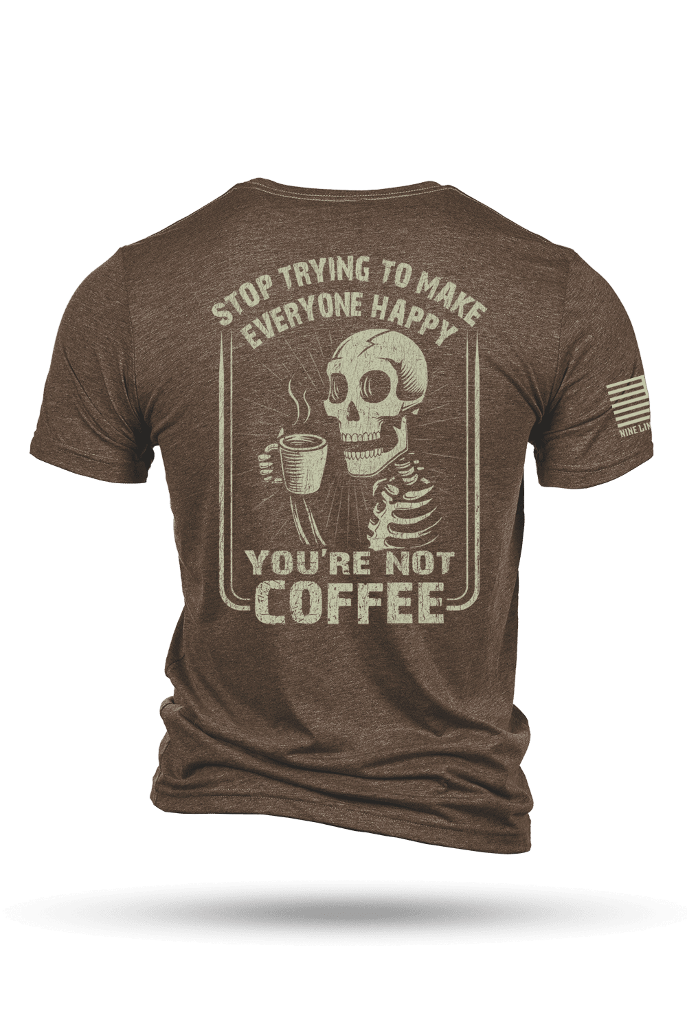 Not Coffee - T-Shirt