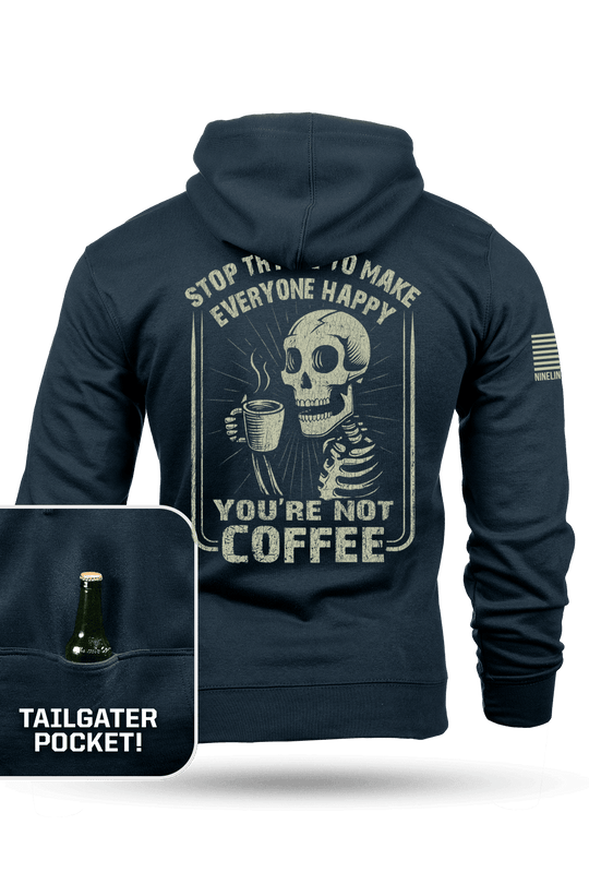Not Coffee - Tailgater Hoodie