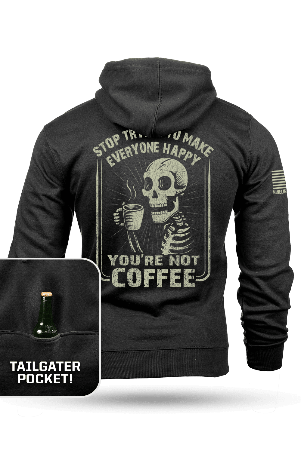 Not Coffee - Tailgater Hoodie