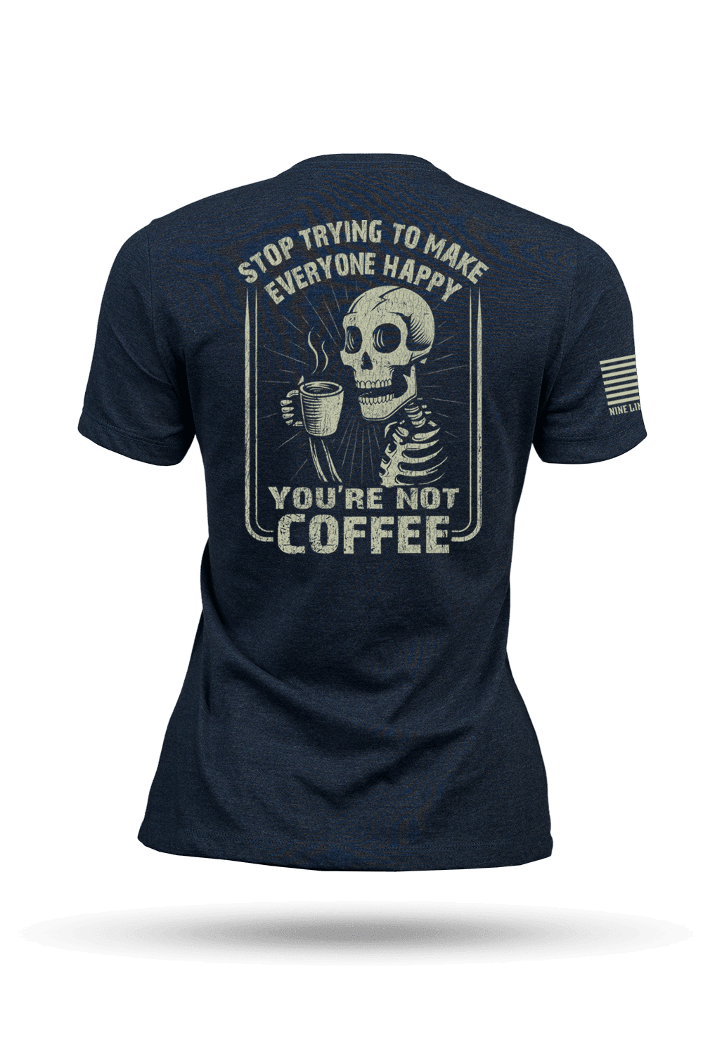 Not Coffee - Women's T-Shirt