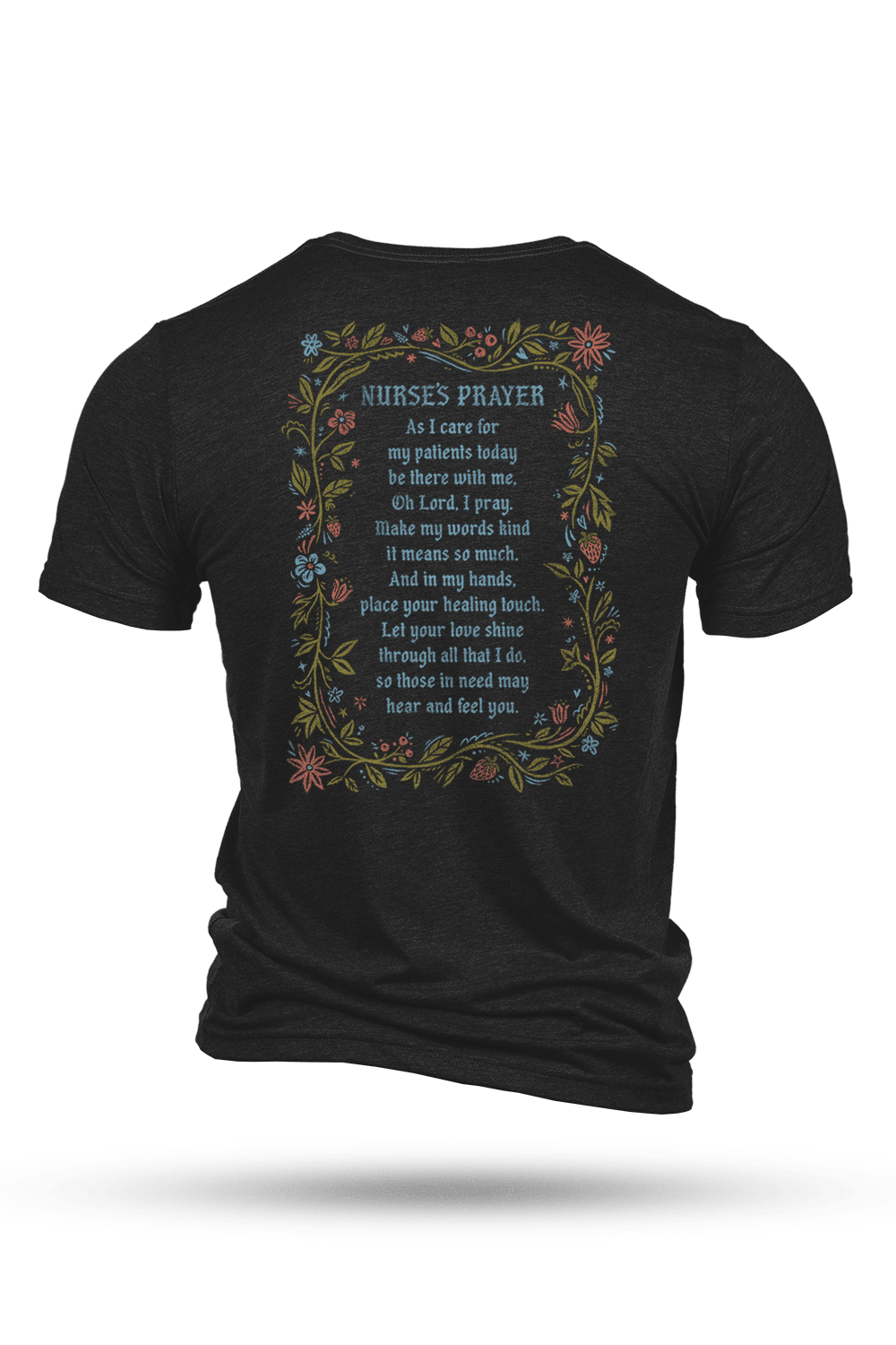 Nurse's Prayer - T-Shirt