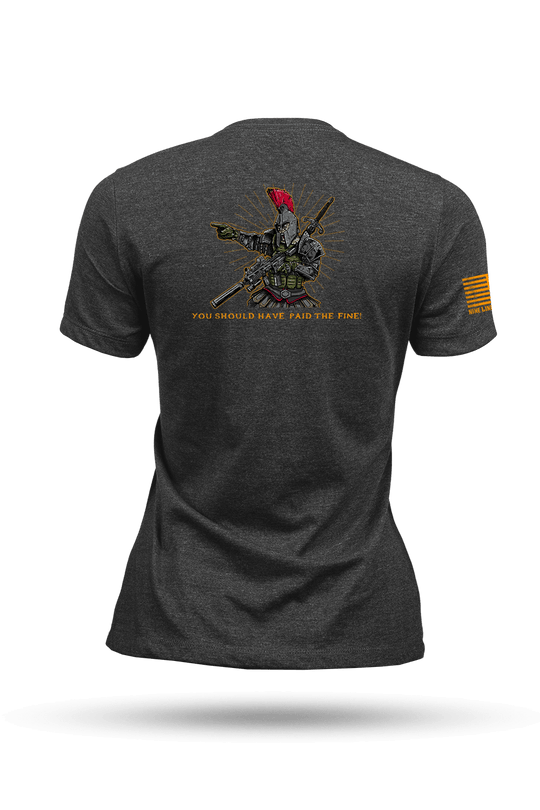 Paid the Fine - Women's T-Shirt