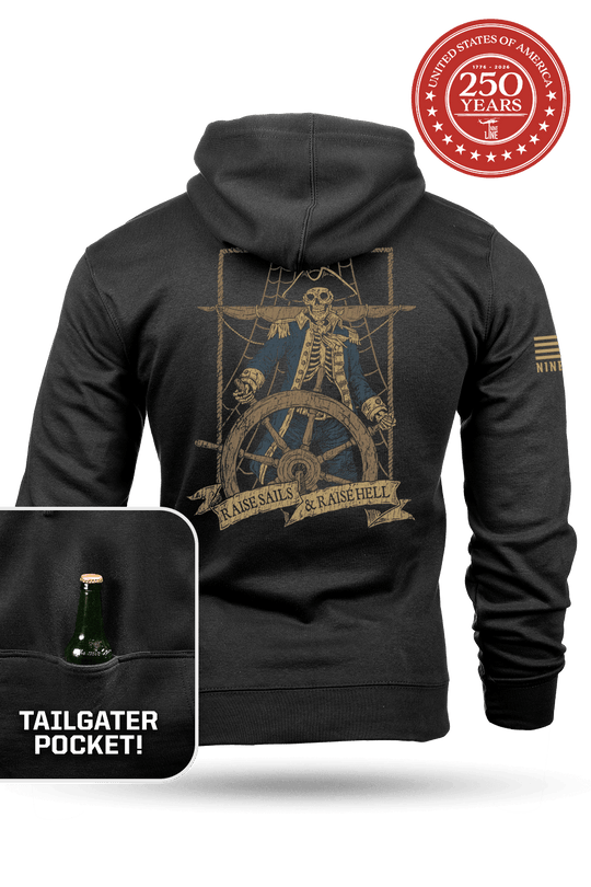 Raise Sails & Raise Hell - Tailgater Hoodie