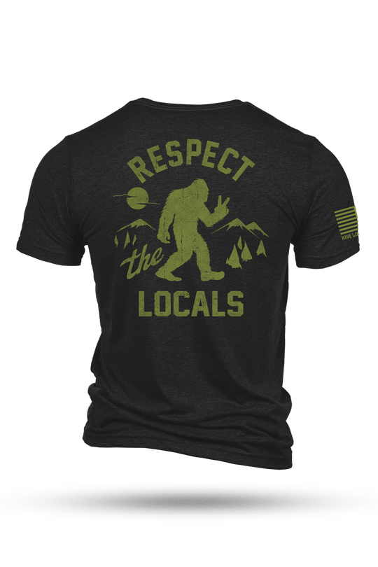 Respect the Locals - T-Shirt