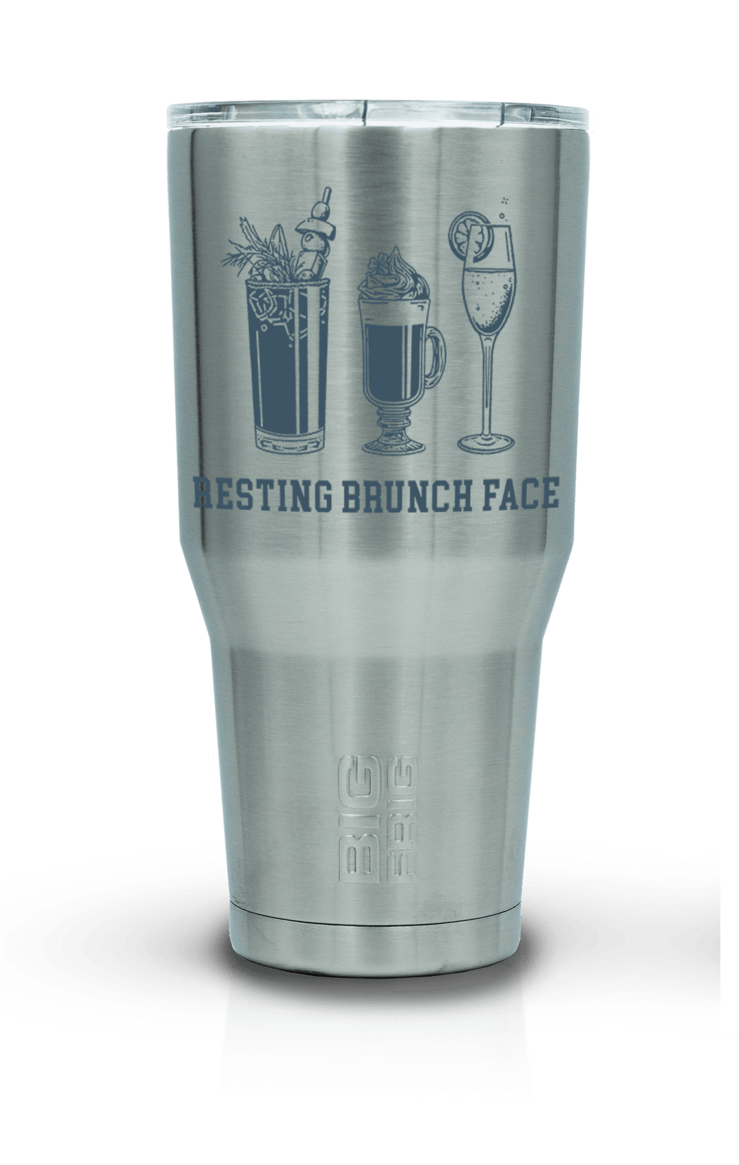 Resting Brunch Face - Big Frig Tumbler
