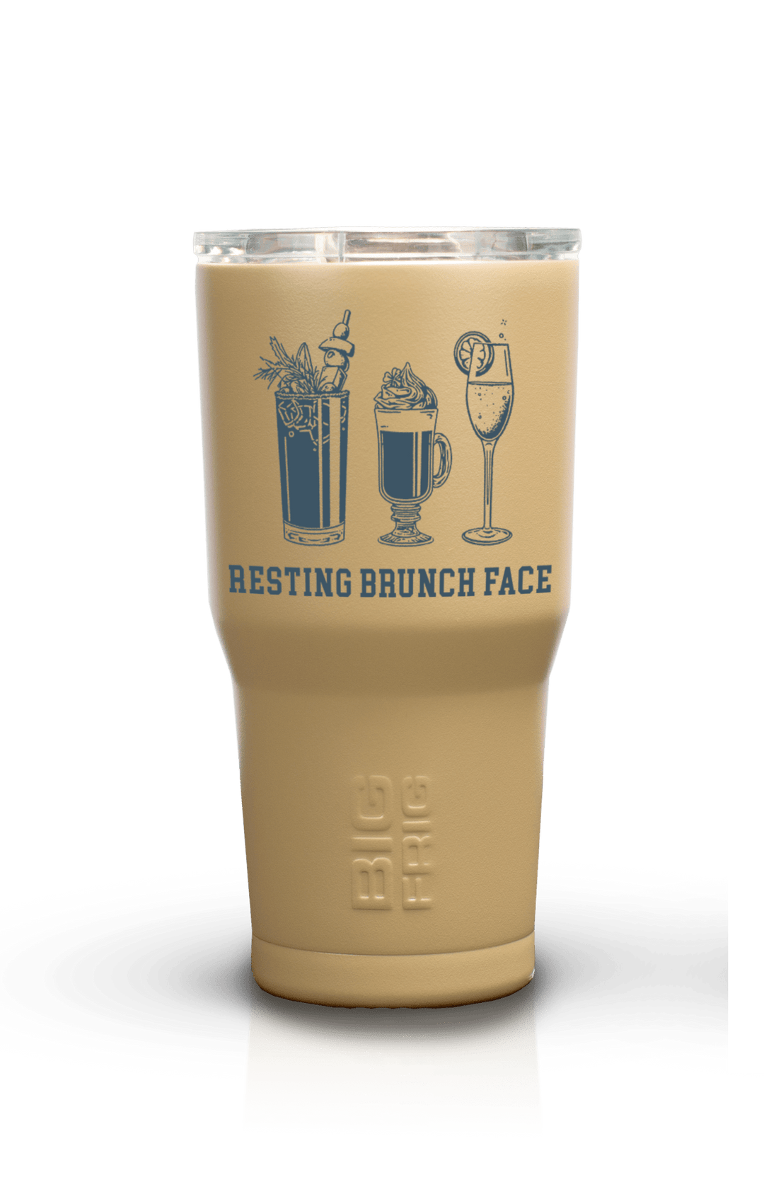 Resting Brunch Face - Big Frig Tumbler