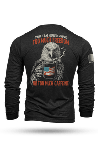 Too Much - Long-Sleeve Shirt
