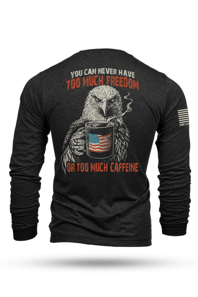 Too Much - Long-Sleeve Shirt