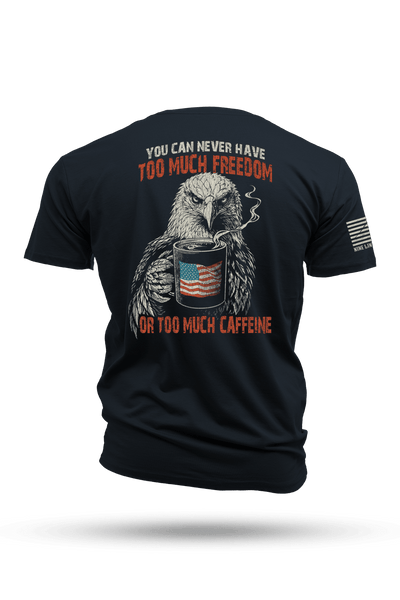 Too Much - T-Shirt