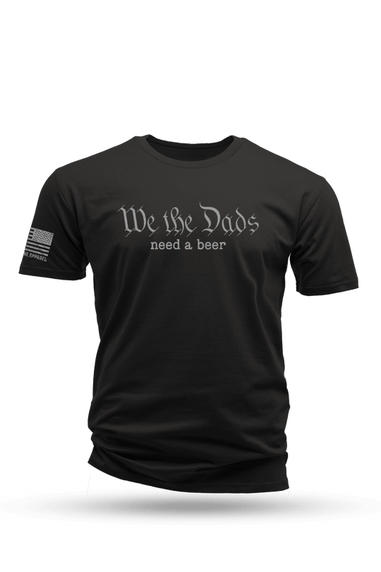 We the Dads - T-Shirt