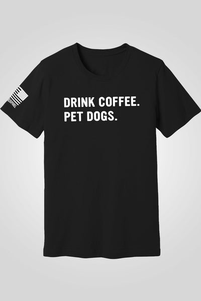Boyfriend Fit Premium T-Shirt - Drink Coffee Pet Dogs - Nine Line Apparel