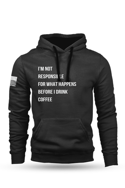 Hoodie - NOT RESPONSIBLE - Nine Line Apparel