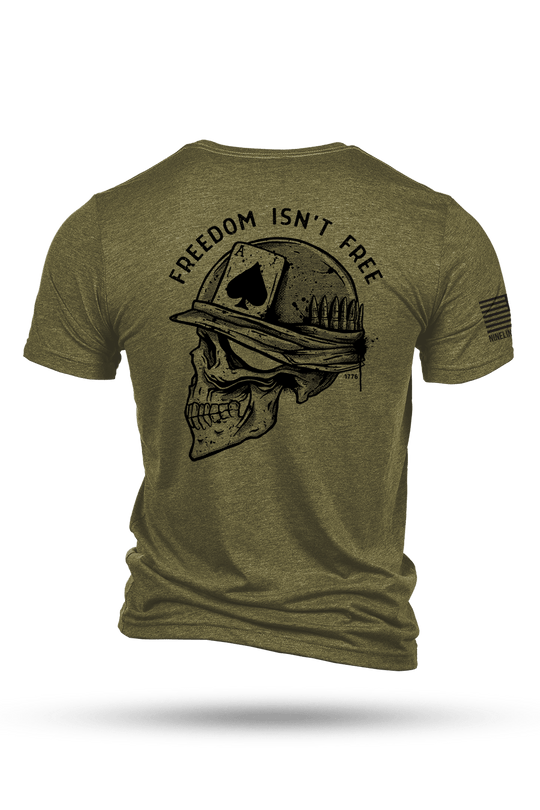 T-Shirt - Freedom Isn't Free - Nine Line Apparel