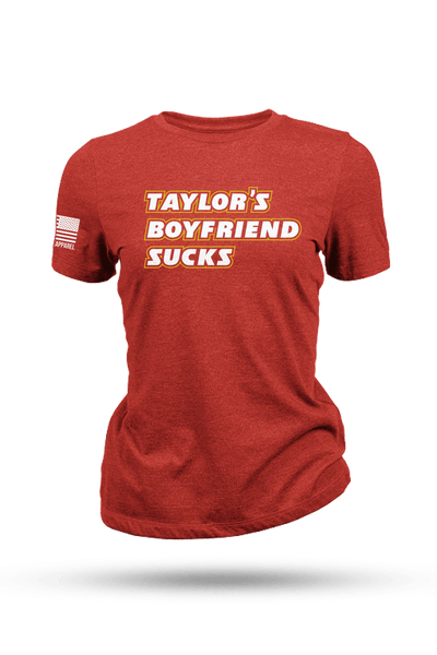Women's T-Shirt - Taylor's Boyfriend Sucks - Nine Line Apparel